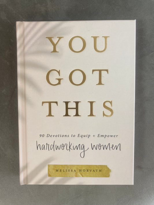 "You Got This " Devotional