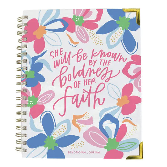 "She Will Be Known By The Boldness Of Her Faith"