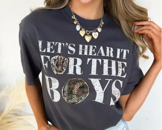 "Let's Hear It For The Boys" Tee
