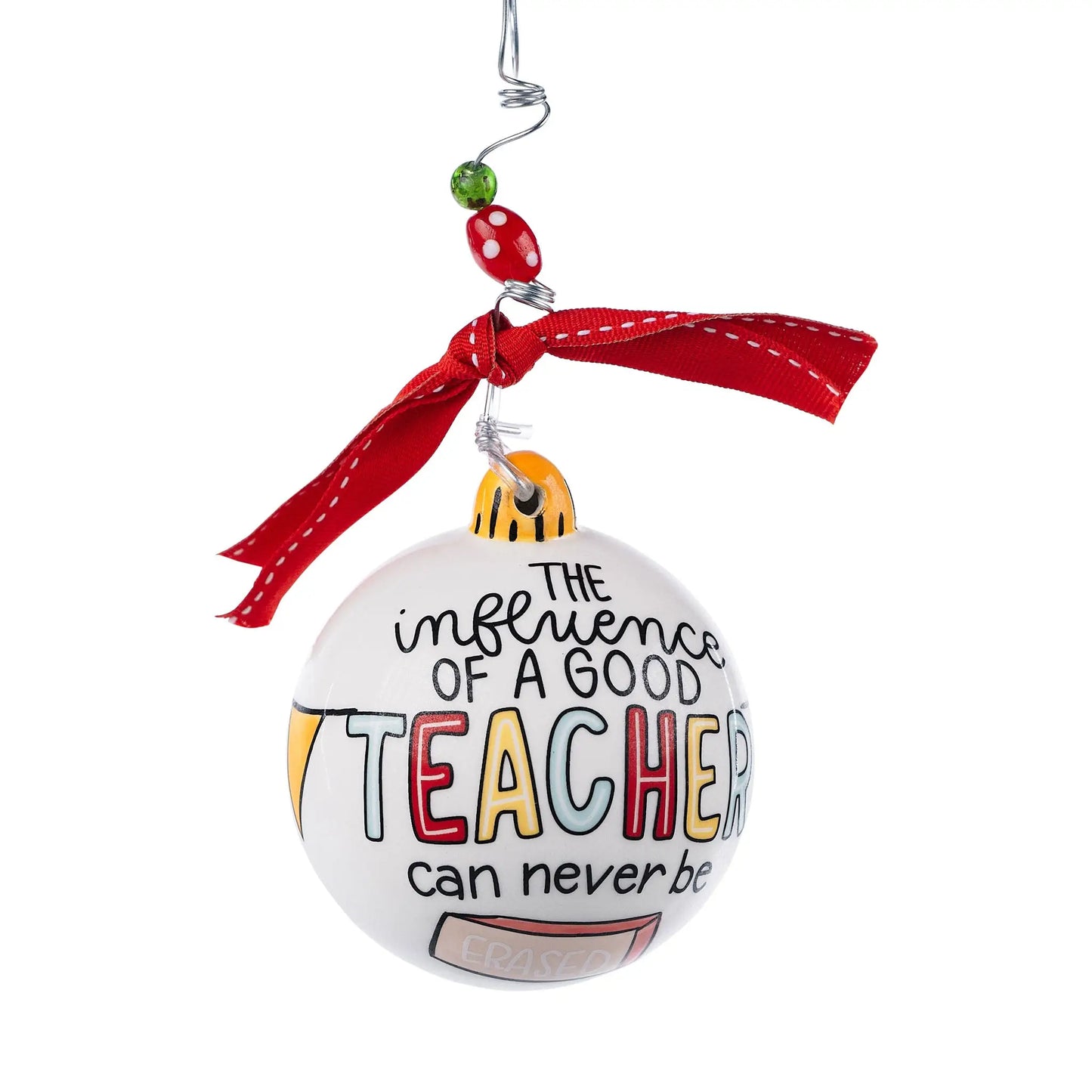 "Teachers Can Never be Erased" Ornament